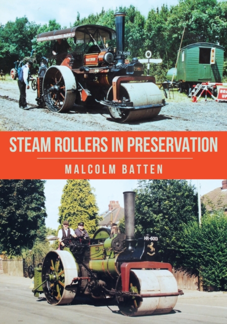 Steam Rollers in Preservation, Paperback / softback Book