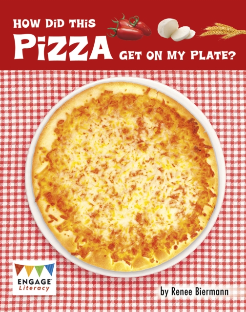 How Did This Pizza Get On My Plate?, Paperback / softback Book