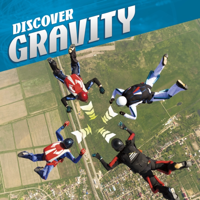 Discover Gravity, Paperback / softback Book