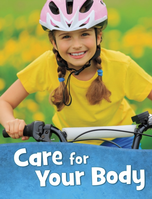 Care for Your Body, Paperback / softback Book