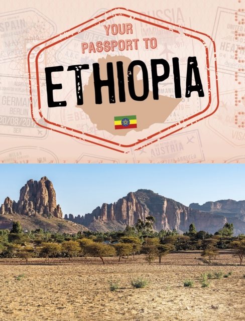 Your Passport to Ethiopia, Hardback Book