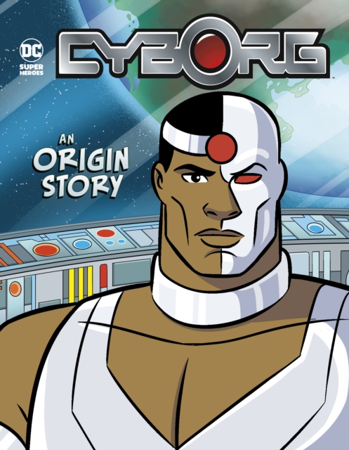 Cyborg : An Origin Story, Hardback Book
