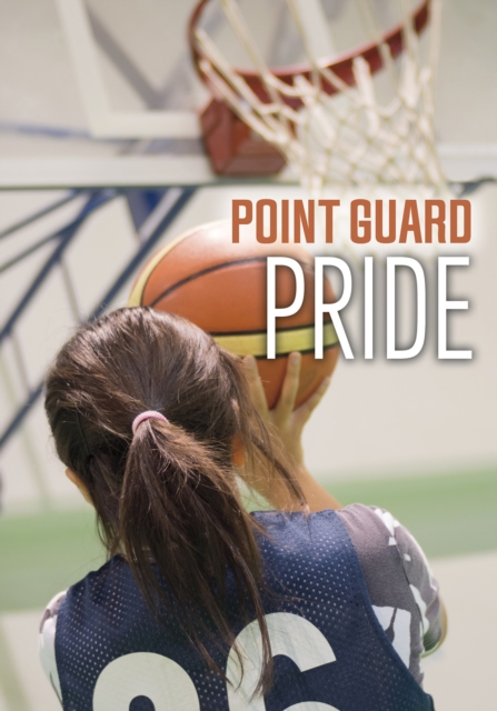 Point Guard Pride, Paperback / softback Book