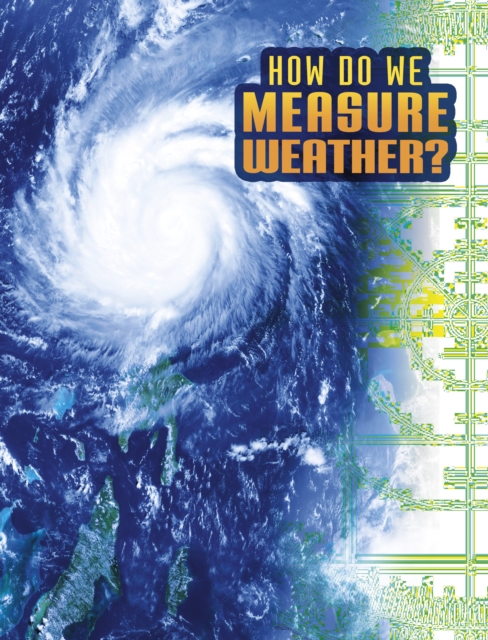How Do We Measure Weather?, Paperback / softback Book
