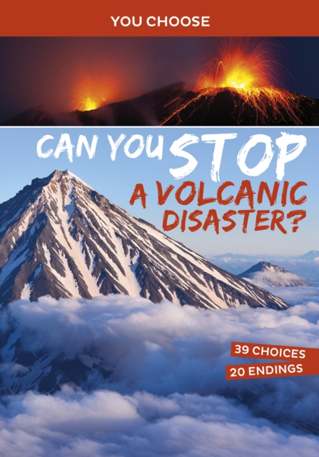 Can You Stop a Volcanic Disaster? : An Interactive Eco Adventure, Paperback / softback Book