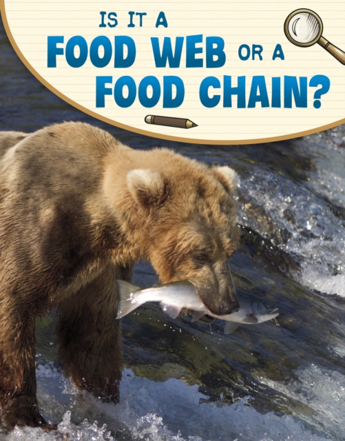 Is It a Food Web or a Food Chain?, EPUB eBook