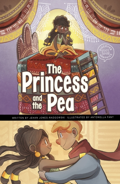 The Princess and the Pea : A Discover Graphics Fairy Tale, Hardback Book