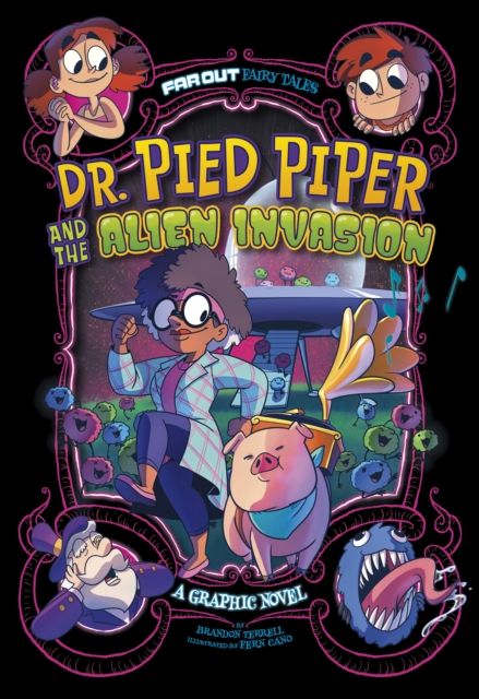 Dr. Pied Piper and the Alien Invasion : A Graphic Novel, EPUB eBook