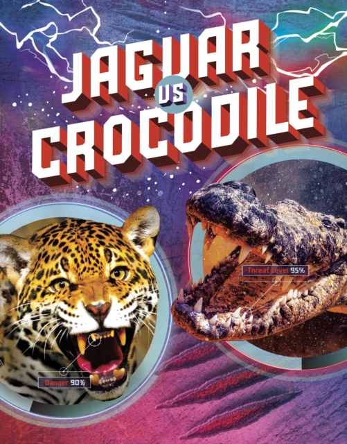 Jaguar vs Crocodile, Paperback / softback Book