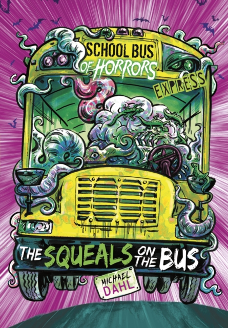 The Squeals on the Bus - Express Edition, Paperback / softback Book