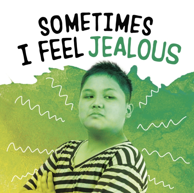 Sometimes I Feel Jealous, Paperback / softback Book