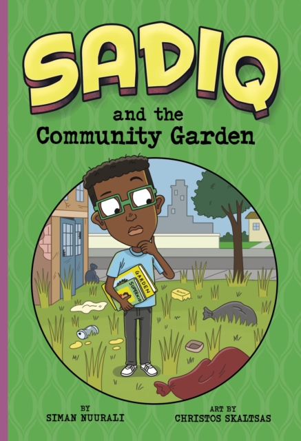 Sadiq and the Community Garden, Paperback / softback Book