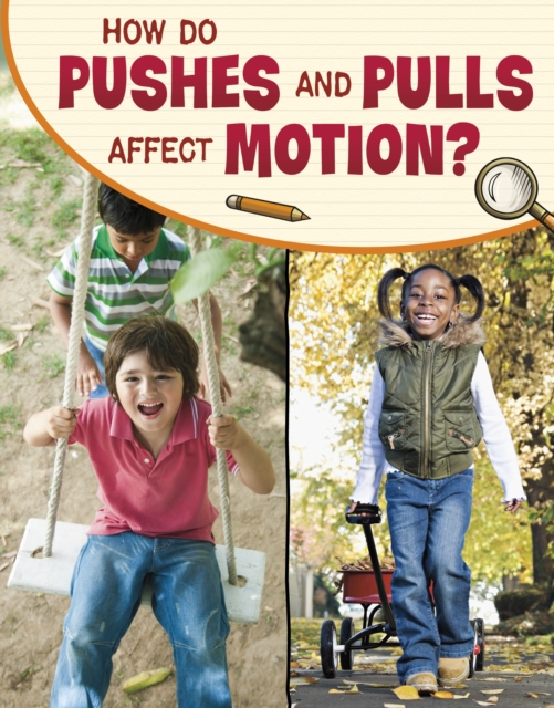 How Do Pushes and Pulls Affect Motion?, Hardback Book