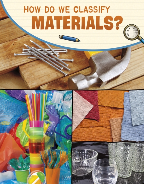 How Do We Classify Materials?, Paperback / softback Book