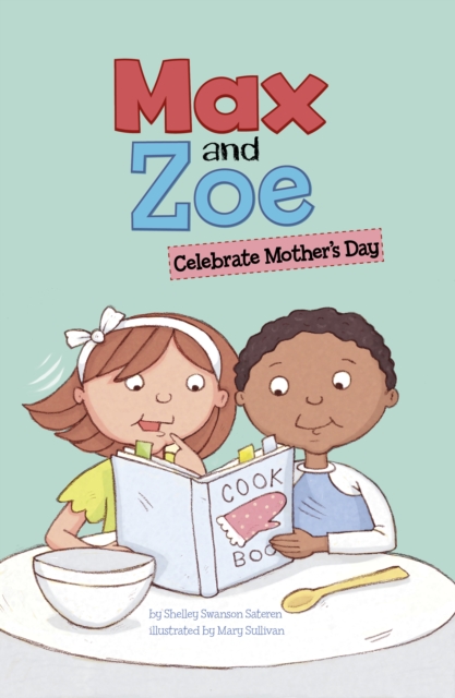 Max and Zoe Celebrate Mother's Day, Hardback Book