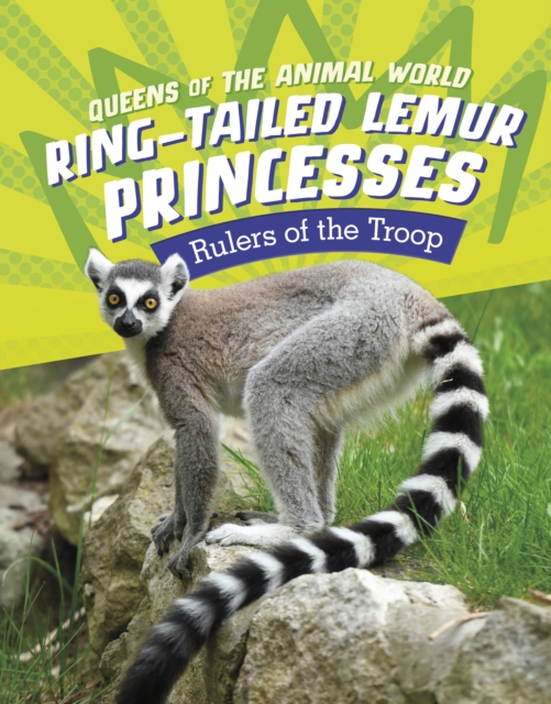 Ring-Tailed Lemur Princesses : Rulers of the Troop, Hardback Book
