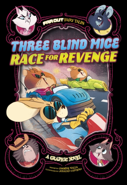 Three Blind Mice Race for Revenge : A Graphic Novel, Paperback / softback Book