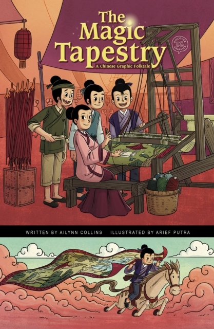 The Magic Tapestry : A Chinese Graphic Folktale, Paperback / softback Book