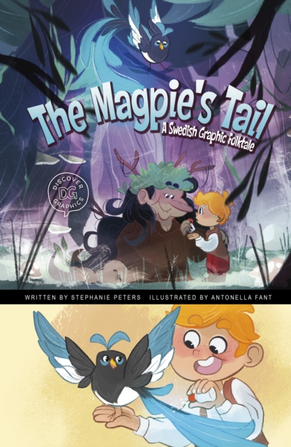 The Magpie's Tail : A Swedish Graphic Folktale, Hardback Book