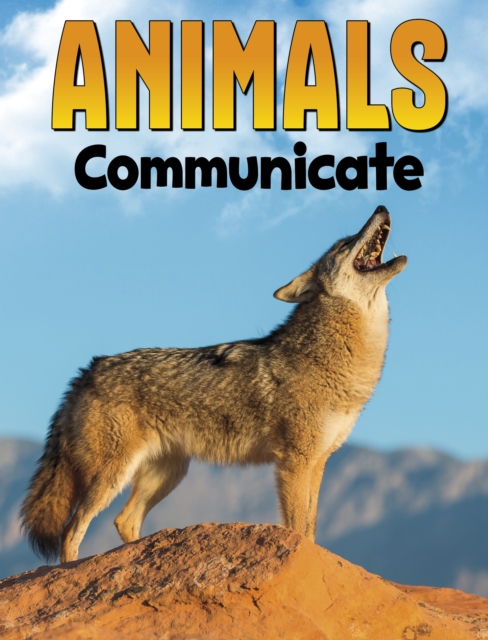 Animals Communicate, Hardback Book