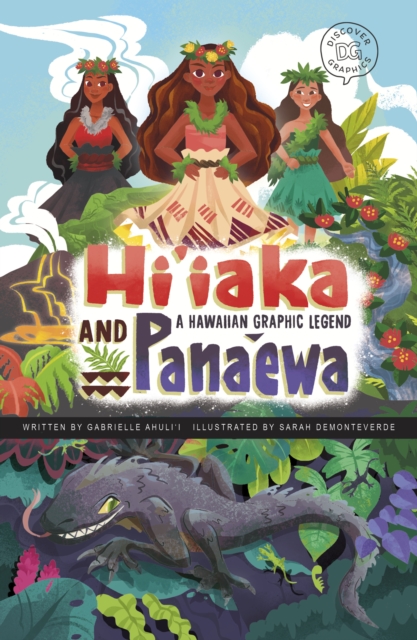 Hi'iaka and Pana'ewa : A Hawaiian Graphic Legend, Paperback / softback Book