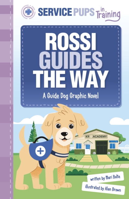 Rossi Guides the Way : A Guide Dog Graphic Novel, Paperback / softback Book