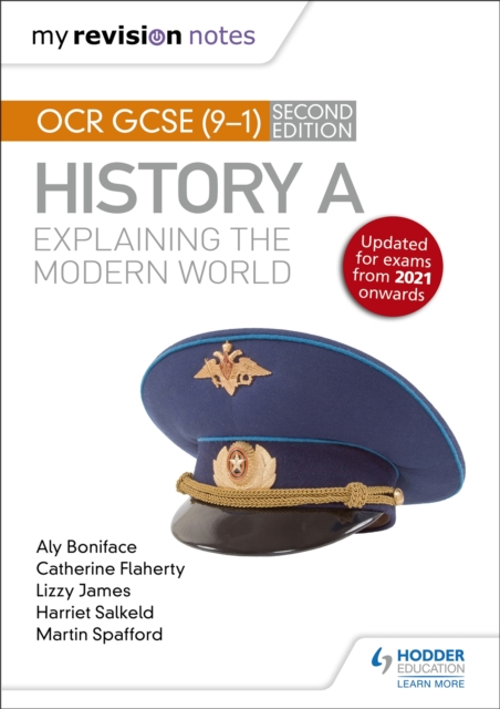 My Revision Notes: OCR GCSE (9-1) History A: Explaining the Modern World, Second Edition, Paperback / softback Book