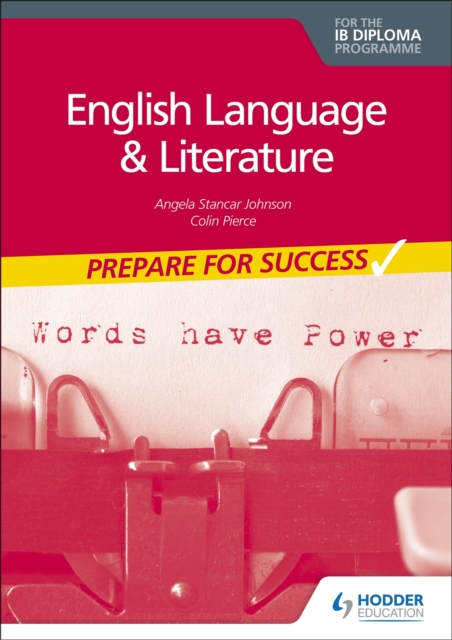 English Language and Literature for the IB Diploma: Prepare for Success, Paperback / softback Book