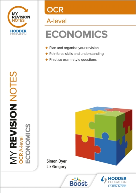 My Revision Notes: OCR A-level Economics, Paperback / softback Book