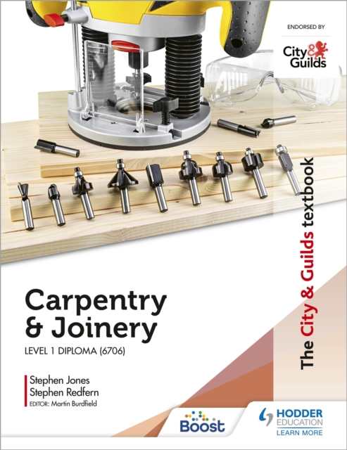 The City & Guilds Textbook: Carpentry &  Joinery for the Level 1 Diploma (6706), Paperback / softback Book