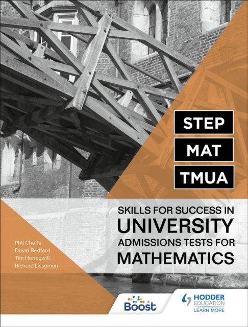 STEP, MAT, TMUA: Skills for success in University Admissions Tests for Mathematics, Paperback / softback Book