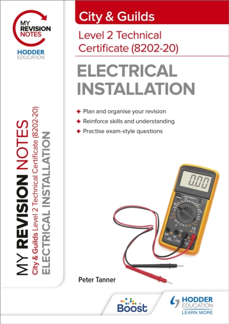 My Revision Notes: City & Guilds Level 2 Technical Certificate in Electrical Installation (8202-20), EPUB eBook
