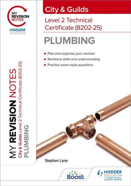 My Revision Notes: City & Guilds Level 2 Technical Certificate in Plumbing (8202-25), Paperback / softback Book