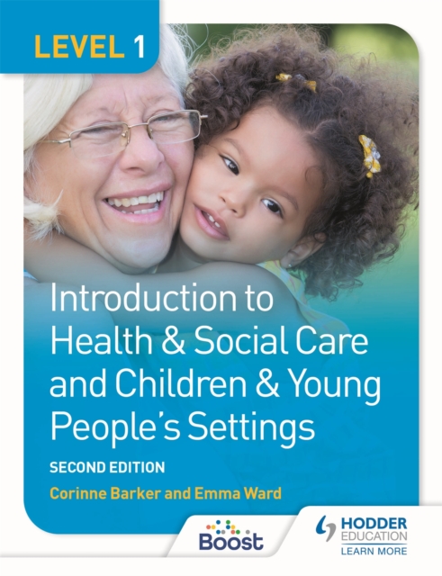 Level 1 Introduction to Health & Social Care and Children & Young People's Settings, Second Edition, Paperback / softback Book