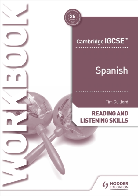 Cambridge IGCSE™ Spanish Reading and Listening Skills Workbook, Paperback / softback Book