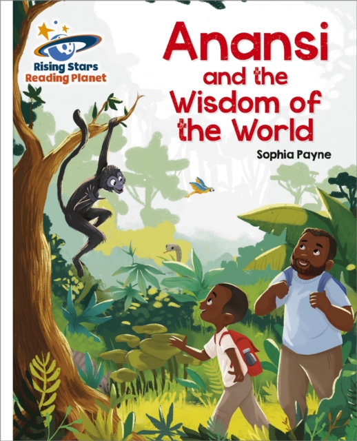 Reading Planet - Anansi and the Wisdom of the World - White: Galaxy, EPUB eBook