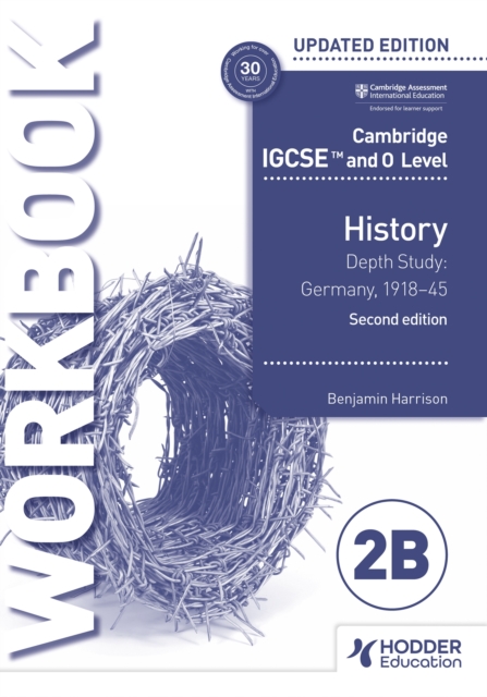Cambridge IGCSE and O Level History Workbook 2B - Depth study: Germany, 1918–45 2nd Edition, Paperback / softback Book