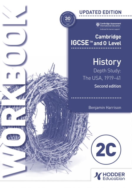 Cambridge IGCSE and O Level History Workbook 2C - Depth study: The United States, 1919–41 2nd Edition, Paperback / softback Book