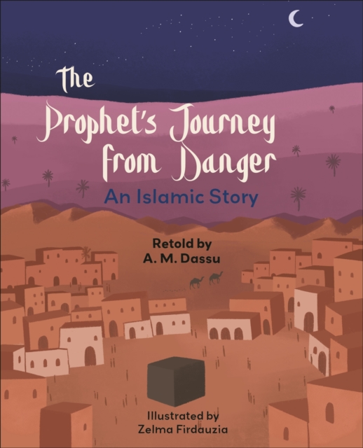 Reading Planet KS2: The Prophet's Journey from Danger: An Islamic Story - Mercury/Brown, Paperback / softback Book