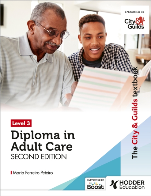 The City & Guilds Textbook Level 3 Diploma in Adult Care Second Edition, Paperback / softback Book