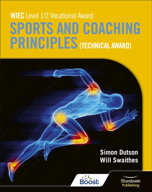 WJEC Level 1/2 Vocational Award Sports and Coaching Principles (Technical Award) - Student Book, Paperback / softback Book