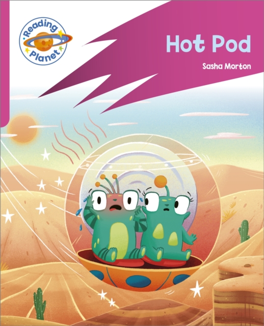 Reading Planet: Rocket Phonics – Target Practice - Hot Pod - Pink B, Paperback / softback Book