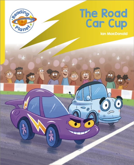 Reading Planet: Rocket Phonics - Target Practice - The Road Car Cup - Yellow, Paperback / softback Book