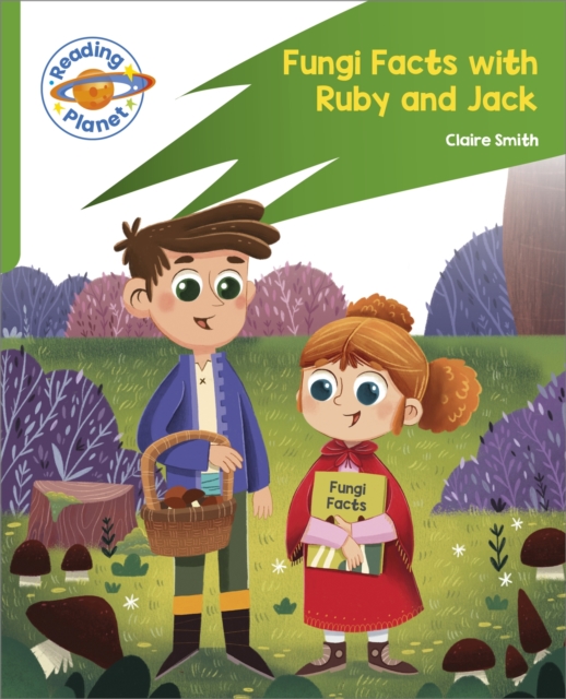 Reading Planet: Rocket Phonics - Target Practice - Fungi Facts with Ruby and Jack - Green, Paperback / softback Book