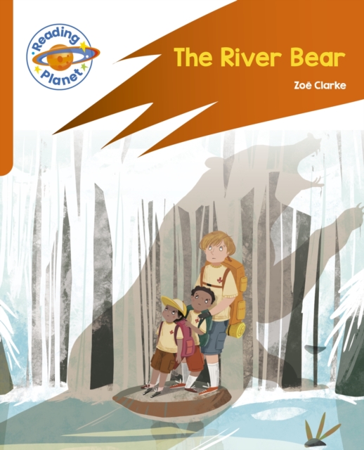 Reading Planet: Rocket Phonics – Target Practice - The River Bear - Orange, Paperback / softback Book