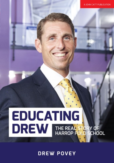Educating Drew: The real story of Harrop Fold School, EPUB eBook