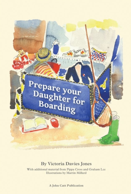 Prepare your daughter for boarding: Ensuring Your Daughter is Ready to Get the Most out of Boarding School, EPUB eBook