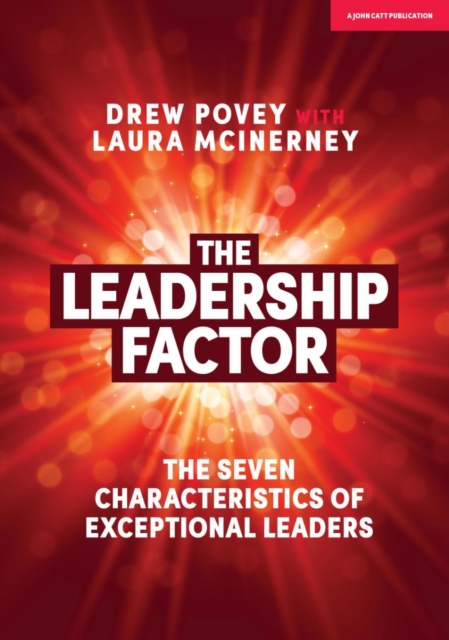 The Leadership Factor: The 7 characteristics of exceptional leaders, EPUB eBook