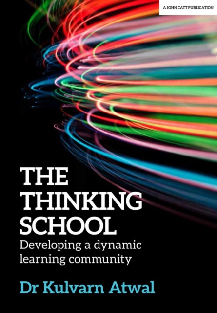 The Thinking School: Developing a dynamic learning community, EPUB eBook
