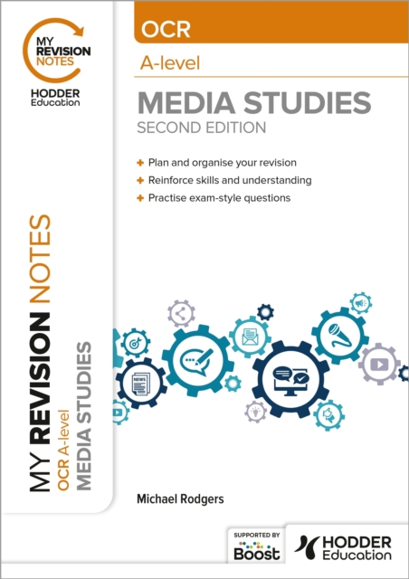My Revision Notes: OCR A Level Media Studies Second Edition, Paperback / softback Book